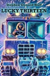 Lucky Thirteen: Death Eidolons: Collected Short Stories 2014