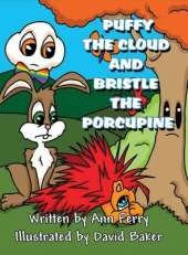 Puffy the Cloud and Bristle the Porcupine