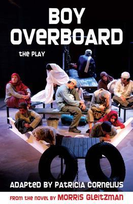 Boy Overboard: the play: the play