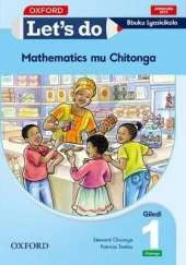 Let's do Mathematics - Chitonga (Zambia): Grade 1: Learner's Book