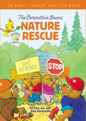 The Berenstain Bears' Nature Rescue: An Early Reader Chapter Book