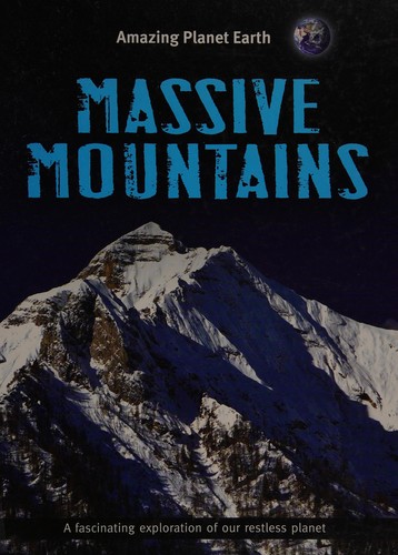 Amazing Planet  Earth: Massive Mountains