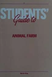 Students' Guide to George Orwell's "Animal Farm"