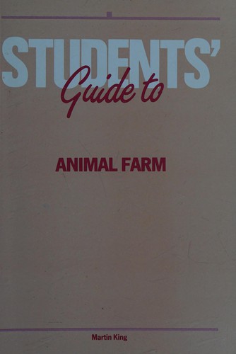 Students' Guide to George Orwell's "Animal Farm"