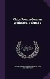Chips from a German Workshop, Volume 3