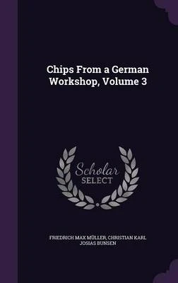 Chips from a German Workshop, Volume 3