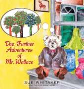 The Further Adventures of Mr. Wallace
