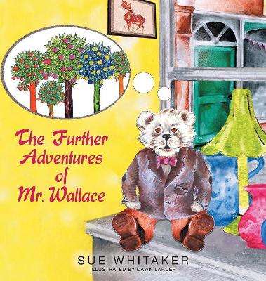 The Further Adventures of Mr. Wallace