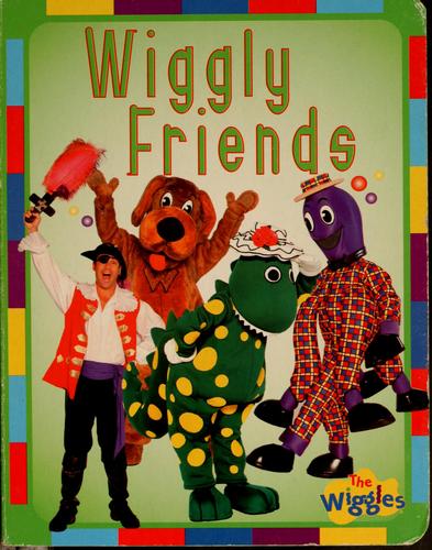 Wiggly Friends