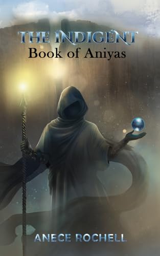 The Indigent: Book of Aniyas