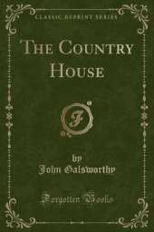 The Country House (Classic Reprint)