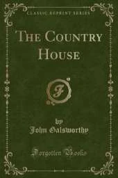 The Country House (Classic Reprint)