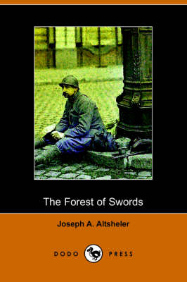 The Forest of Swords: A Story of Paris and the Marne (Dodo Press)