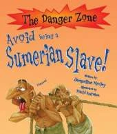 Avoid Being A Sumerian Slave!