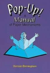 Pop-up!: Manual of Paper Mechanisms