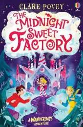 The Midnight Sweet Factory: A Wanderdays Adventure