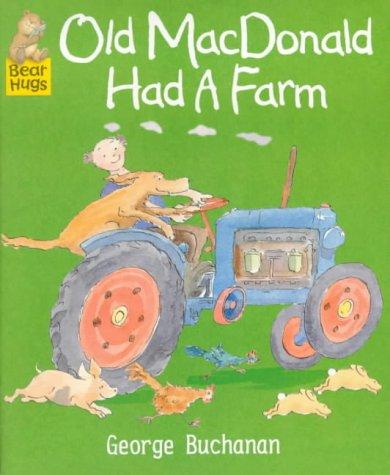Old Macdonald Had A Farm