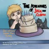 The Adventures of Jack and Gizmo: Jack and Gizmo Celebrate Mom's Birthday