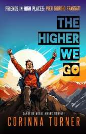 The Higher We Go: Pier Giorgio Frassati