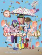 The Adventures of Tallulah Froom Un-Book One