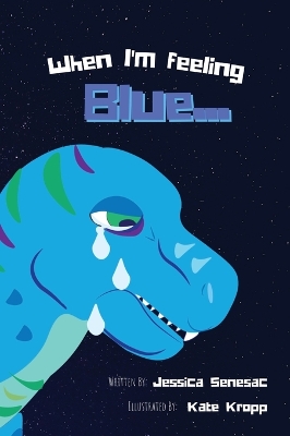 When I'm Feeling Blue