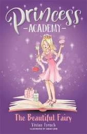 Princess Academy: Emily And The Beautiful Fairy: Book 6