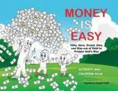Money Is Easy: Activity and Coloring Book