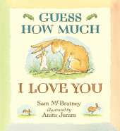 Guess How Much I Love You: Big book edition of the classic and bestselling story about love and family; perfect for library and preschool storytimes