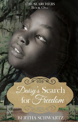 Daisy's Search for Freedom