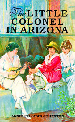 Little Colonel in Arizona, The