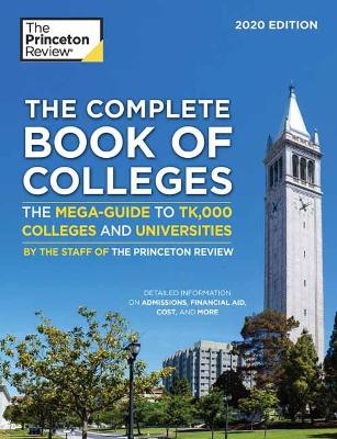 The Complete Book of Colleges, 2020 Edition: The Mega-Guide to 1,366 Colleges and Universities