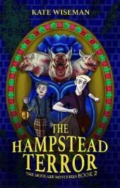 The Hampstead Terror: A Mudlark Mystery Book 2