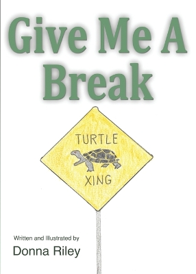 Give Me A Break