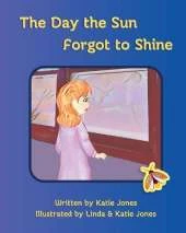 The Day the Sun Forgot to Shine