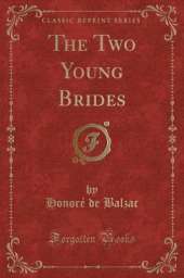 The Two Young Brides (Classic Reprint)