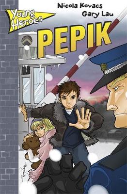 Young Heroes: Pepik