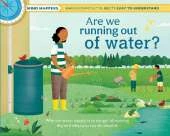 Are We Running Out of Water?