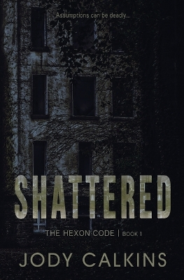 Shattered: A Chilling Young Adult Dystopian Ghost Thriller