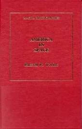 America in Space: An Annotated Bibliography