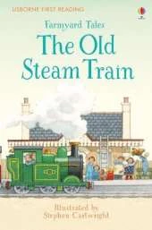 Farmyard Tales The Old Steam Train