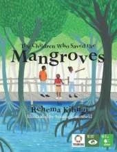 The Children Who Saved the Mangroves