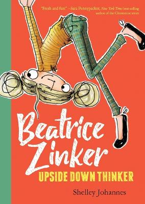 Beatrice Zinker, Upside Down Thinker