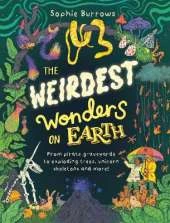 The Weirdest Wonders on Earth: from pirate graveyards to exploding trees, unicorn skeletons and more!