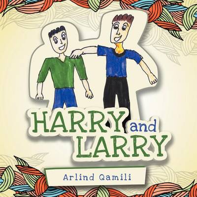 Harry and Larry
