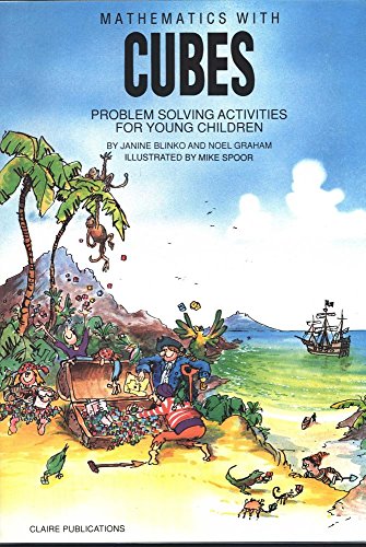 Mathematics with Cubes: Problem Solving for Young Children