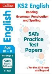 KS2 English Reading, Grammar, Punctuation and Spelling SATs Practice Test Papers: 2019 Tests