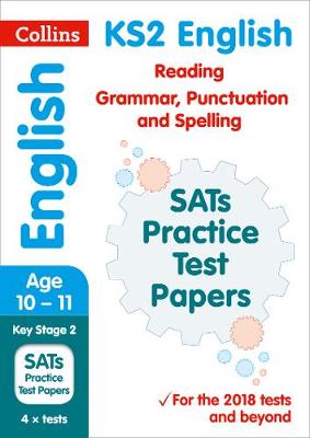 KS2 English Reading, Grammar, Punctuation and Spelling SATs Practice Test Papers: 2019 Tests