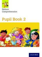 Nelson Comprehension: Year 2/Primary 3: Pupil Book 2