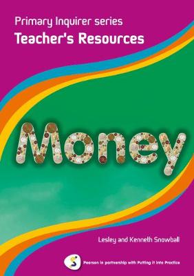 Primary Inquirer series: Money Teacher Book: Pearson in partnership with Putting it into Practice