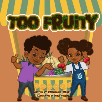 Too Fruity
